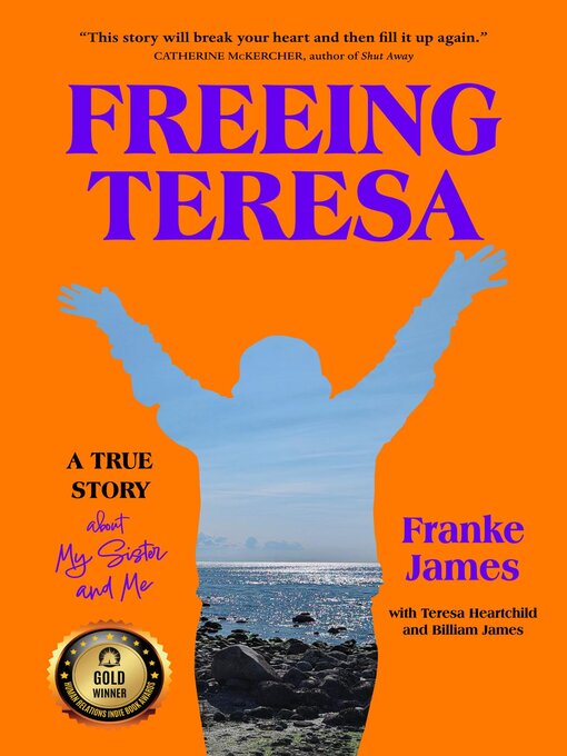 Title details for Freeing Teresa by Franke James - Available